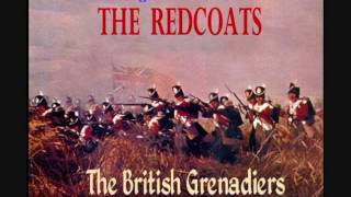 The British Grenadiers [upl. by Delila]