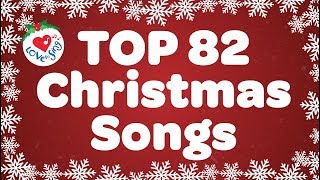 Top 82 Christmas Songs and Carols with Lyrics 🎅 [upl. by Anitselec682]