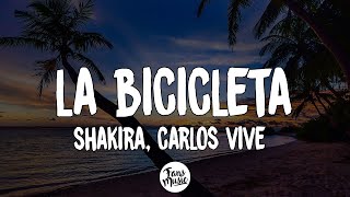 Carlos Vives Shakira  La Bicicleta LetraLyrics [upl. by Nosral]