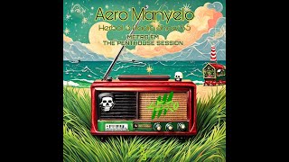 AFRO HOUSE  2023  2024 Aero Manyelo  Herbal 3 Radio Show 65 Metro FM  The Penthouse [upl. by Bulley]