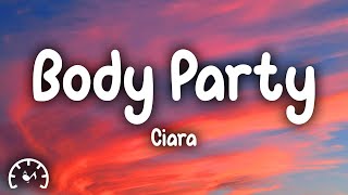 Ciara  Body Party Lyrics [upl. by Aivatahs501]