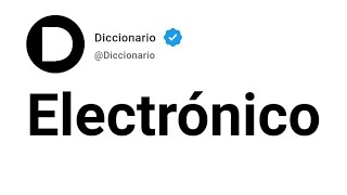 Electrónico Significado En Español [upl. by Aciret]