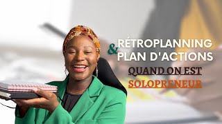 🗓️DÉFINIR UN PLAN D’ACTIONS amp UN RETROPLANNING QUAND ON EST SOLOPRENEUR EN 2023 • ÉTAPES  CONSEILS [upl. by Alcock]