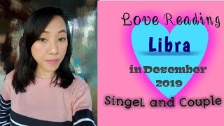 Libra  Asmara Single dan Couple Desember 2019 [upl. by Timothy]