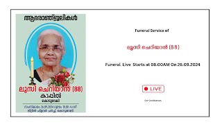 FUNERAL SERVICE OF LUCY CHERIAN 88  26092024  TIME  0800 AM [upl. by Parshall610]