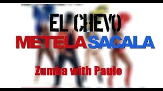 Metela sacala  El Chevo  Zumba [upl. by Aerdnuahs]