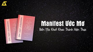 SÁCH NÓI Manifest Ước Mơ  Biến Mọi Khát Khao Thành Hiện Thực  Hằng Nga Phạm  FULL [upl. by Druce]