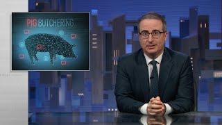 Pig Butchering Scams Last Week Tonight with John Oliver HBO [upl. by Venn927]