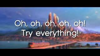 Try Everything  Lyric Video [upl. by Hazlett880]