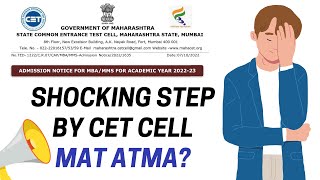 Shocking Step by CET CELL  ATMA MAT will be accepted in MBA MMS Admissions 2022  MBA CAP Rounds [upl. by Arney992]