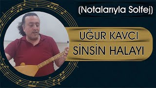 Sinsin Halayı  Notalarıyla Solfej  Uğur Kavcı [upl. by Hnid]