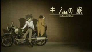 Kino no Tabi ending FULL  Beautiful World [upl. by Isadore]