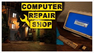 Sevdiğimiz Yapımcıdan Yeni Oyun  Computer Repair Shop Bölüm 1 [upl. by Amliv]