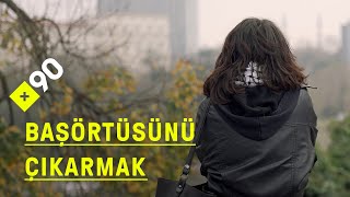 Başörtüsünü çıkaranlar anlatıyor quotO gün bugündür görünmezimquot [upl. by Ahsiema]