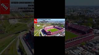 Estadio de Independiente Libertadores de America  Ricardo Bochini [upl. by Ytrebil178]