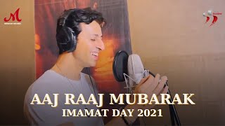 Aaj Raaj Mubarak  Imamat Day 2021  Salim Merchant  Salim Sulaiman [upl. by Aicekan]