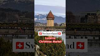 Christmas Market 🎄 in Lucerne Switzerland 🇨🇭 shorts christmasmarket switzerland [upl. by Enial]