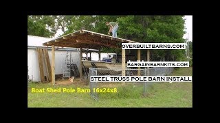 Steel truss pole barn Kit Installation  carports garages pole sheds [upl. by Lamar]