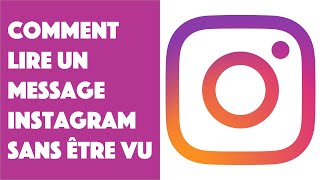 Comment lire un message Instagram sans être vu [upl. by Auburn]