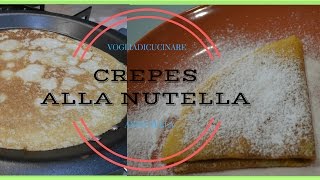 CREPES ALLA NUTELLA  RICETTE FACILI [upl. by Nniw589]