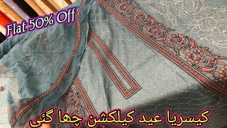 Kayseria flat 50 off saleamp eid collection 28 March 2024 [upl. by Gregoire]