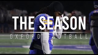 The Season Oxford Football  Adversity 2024 [upl. by Barbette]