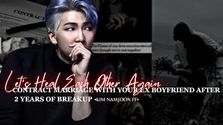 Contract Marriage With Your Ex Boyfriend After 2 years of breakup ✨ A Namjoon Oneshot ✨ Birthday Sp [upl. by Nakada]