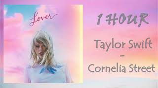 1 HOUR TAYLOR SWIFT – CORNELIA STREET [upl. by Naahsar898]