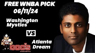 WNBA Pick  Washington Mystics vs Atlanta Dream Prediction 6112024 Free Best Bets amp Odds [upl. by Caspar305]