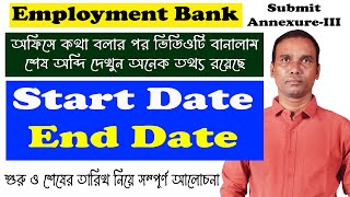 Start Date এবং End Date কি হবে Employment bank Annexure III submit online 2024Yuvashree Prakalpa [upl. by Beckie]