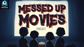 Welcome to the Messed Up Movies Podcast [upl. by Amando]