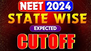 NEET 2024  STATE WISE EXPECTED CUTOFF 2024  REGISTRATIONS RANK ANALYSIS neet2024neetcounsling [upl. by Marline]