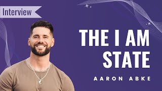 Aaron Abke talks about The I AM State [upl. by Aniakudo]