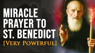 Miracle Prayer to St Benedict  For Immediate Blessings Protection Prosperity Strength [upl. by Siclari]