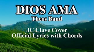 Dios Ama Theos Band Cover by JC Clave  Official Lyrics with Guitar Chords [upl. by Frederica]