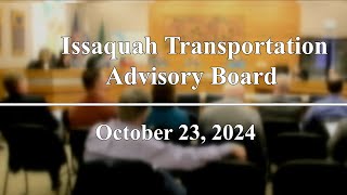 Transportation Advisory Board  October 23 2024 [upl. by Aneem]