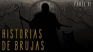 HISTORIAS DE BRUJAS RECOPILACIÓN XI [upl. by Mia]