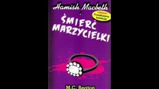 MCBeaton Hamish Macbeth i śmierć marzycielki 01 [upl. by Mello467]