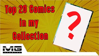 Top 20 Comic Books in my Collection [upl. by Harms]