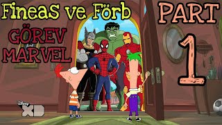 Fineas ve Förb  Görev Marvel Türkçe  Part1 [upl. by Staten]