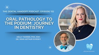 Oral Pathology To The Podium Journey In Dentistry with Dr John Arthur Svirsky [upl. by Pyne996]