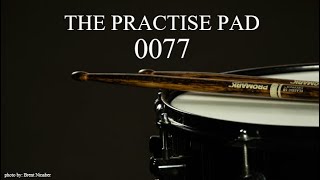 THE PRACTISE PAD  0077  MIXING SUBDIVISIONS  EIGHTH NOTE TRIPLET AND THIRTY SECONDS [upl. by Nicolas590]