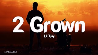 Lil Tjay  2 Grown Lyrics ft The Kid LAROI [upl. by Doralia]