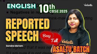 Reported Speech  Class 10 English  CBSE 2025  Sandra Maam [upl. by Aset]