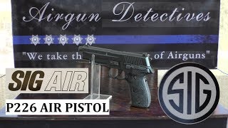 Sig Sauer P226 Co2 177 Blowback Pellet gun quotComplete Reviewquot by Airgun Detectives [upl. by Lanaj]