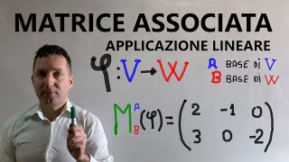 Matrice associata applicazione lineare rispetto a basi canoniche e non canoniche Esercizio svolto [upl. by Anul]