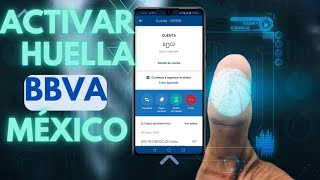 ACTIVAR mi huella en la app BBVA [upl. by Imtiaz]