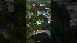 FURFURA SHARIF DRONE VIEW islamicshorts gojol madina makkah furfuradarbarsharif miladunnabi [upl. by Annazor]