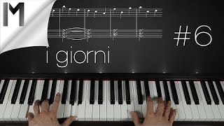 I Giorni  Piano Tutorial  Part 6  Ludovico Einaudi [upl. by Anisah]