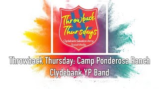 Throwback Thursday Camp Ponderosa Ranch by Clydebank YP Band [upl. by Hengel]